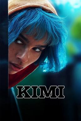 Kimi คิมิ (2022) บรรยายไทย
