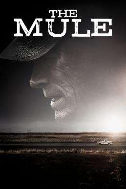 The Mule เดอะ มิวล์ (2018)