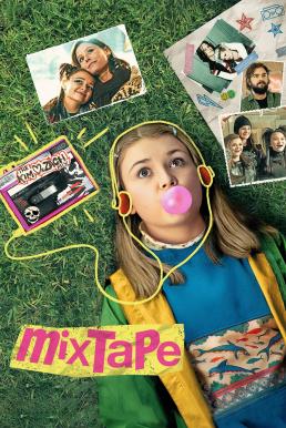 Mixtape มิกซ์เทป (2021) NETFLIX