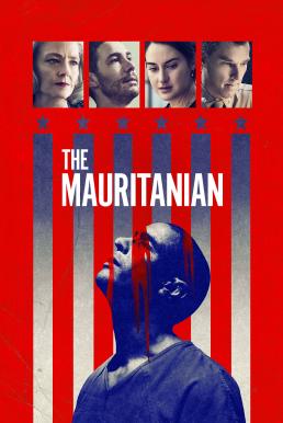 The Mauritanian มอริทาเนียน- พลิกคดี จองจำอำมหิต (2021) บรรยายไทยแปล