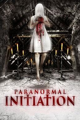 Paranormal Initiation หอผีนรกแตก