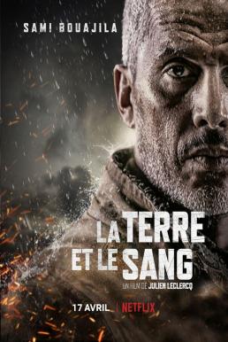 Earth and Blood (La terre et le sang) เลือดและปฐพี (2020) NETFLIX บรรยายไทย