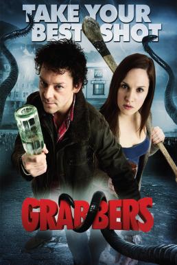 Grabbers ก๊วนคนเกรียนล้างพันธุ์อสูร (2012)
