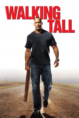 Walking Tall ไอ้ก้านยาว (2004)
