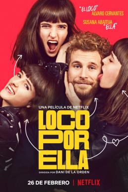 Crazy About Her (Loco por ella) บ้า… ก็บ้ารัก (2021) NETFLIX