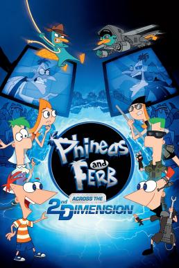 Phineas and Ferb the Movie- Across the 2nd Dimension (2011)
