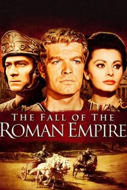 The Fall of the Roman Empire อาณาจักรโรมันถล่ม (1964)