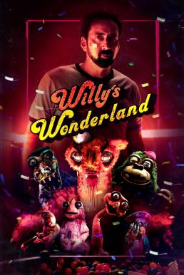 Willy’s Wonderland หุ่นนรก VS ภารโรงคลั่ง (2021)