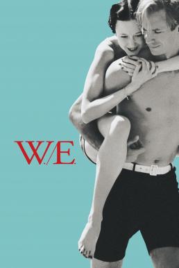 W.E. หยุดโลกไว้ที่รักเธอ (2011)