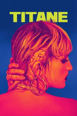 Titane ไททันส์ (2021) บรรยายไทยแปล