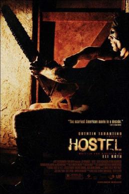 Hostel Part 1: นรกรอชำแหละ (2005)