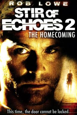 Stir of Echoes- The Homecoming เสียงศพ…สะท้อนวิญญาณ 2 (2007)