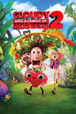 Cloudy with a Chance of Meatballs 2 มหัศจรรย์ ของกินดิ้นได้