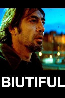 Biutiful (2010) บรรยายไทย