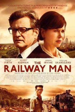 The Railway Man แค้นสะพานข้ามแม่น้ำแคว