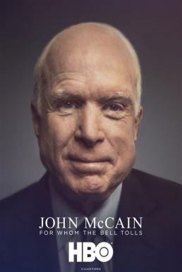 John McCain- For Whom the Bell Tolls (2018) บรรยายไทย