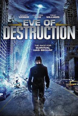 Eve of destruction ขุมพลังมหาวิบัติทลายโลก 2