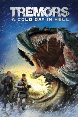 Tremors- A Cold Day in Hell ฑูตนรกล้านปี 6 (2018) บรรยายไทยแปล