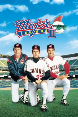Major League II เมเจอร์ลีก 2 (1994) บรรยายไทย