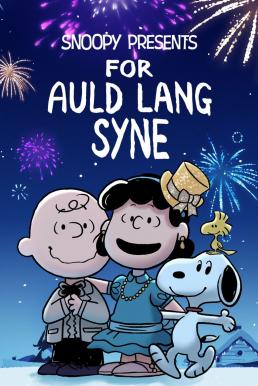 Snoopy Presents- For Auld Lang Syne (2021) บรรยายไทย