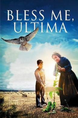 Bless Me Ultima คุณยายปาฏิหาริย์