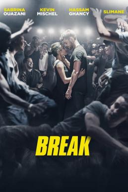 Break เบรก- แรงตามจังหวะ (2018) NETFLIX บรรยายไทย