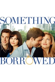 Something Borrowed ผู้ชายคนนี้ฉันขอ