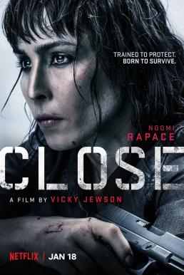 Close โคลส ล่าประชิดตัว (2019) บรรยายไทย