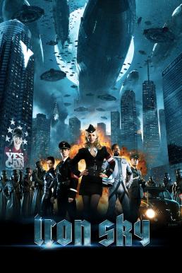 Iron Sky 2018 ทัพเหล็กนาซีถล่มโลก (2012)