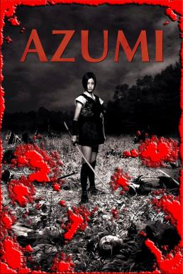 Azumi อาซูมิ ซามูไรสวยพิฆาต (2003)