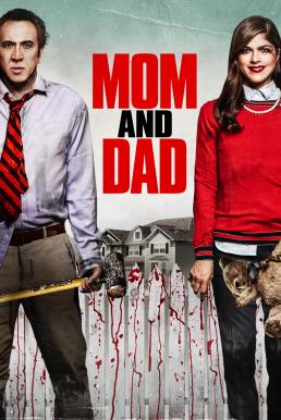 Mom and Dad พ่อแม่พันธุ์จิต (2017)