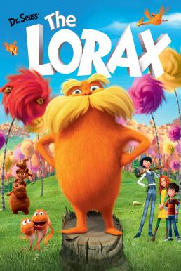 The Lorax คุณปู่ โลแรกซ์ มหัศจรรย์ป่าสีรุ้ง (2012)