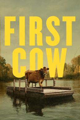 First Cow (2019) บรรยายไทย