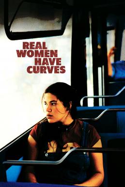 Real Women Have Curves ใครๆ ก็มี ‘ส่วนเกิน’ (2002)