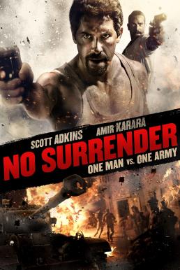 No Surrender (Karmouz War) เดี่ยวประจัญบาน (2018)