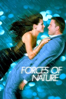 Forces of Nature หลบพายุร้าย เจอพายุรัก (1999) บรรยายไทย