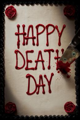 Happy Death Day สุขสันต์วันตาย (2017)