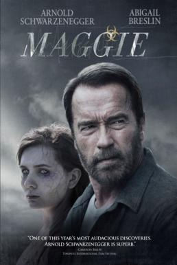 Maggie ซอมบี้ ลูกคนเหล็ก (2015)