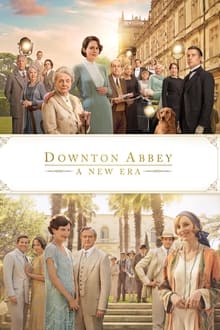 Downton Abbey A New Era ดาวน์ตัน แอบบีย์ ยุคใหม่ (2022)