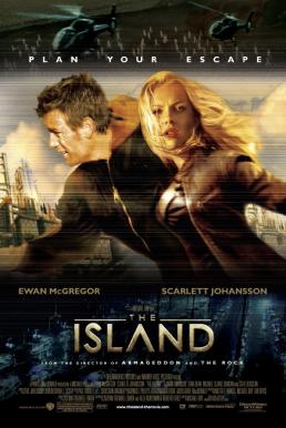 The Island ดิ ไอส์แลนด์ แหกระห่ำแผนคนเหนือโลก (2005)