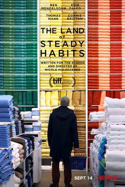 The Land of Steady Habits ดินแดนแห่งความมั่นคง (2018) NETFLIX บรรยายไทย