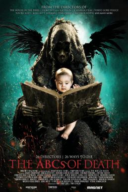 The ABCs of Death บันทึกลำดับตาย (2012)