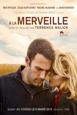 To the Wonder รอวันรักลึกสุดใจ (2012)