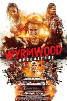 Wyrmwood Apocalypse วอร์มวูด อะพอดคะลิพ (2022)