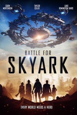 Battle for Skyark สมรภูมิเมืองลอยฟ้า