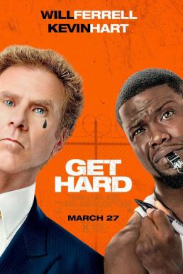 Get Hard เก็ทฮาร์ด มือใหม่หัดห้าว (2015)
