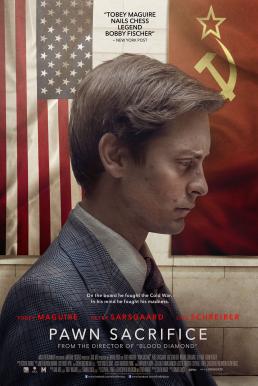 Pawn Sacrifice เดิมพันชาติรุกฆาตโลก (2014)