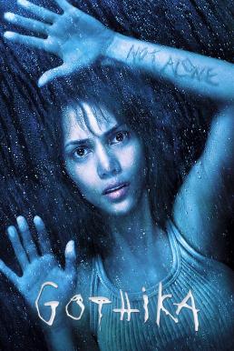 Gothika โกติก้า พลังพยาบาท (2003)